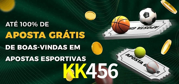 KK456 Ate 100% de Aposta Gratis